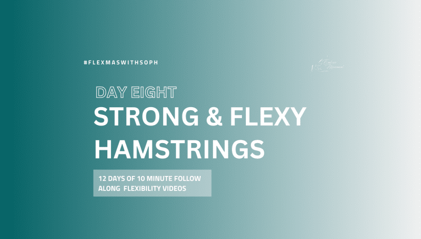 Day 8: Strong & Flexy Hamstrings Day 8: Strong & Flexy Hamstrings