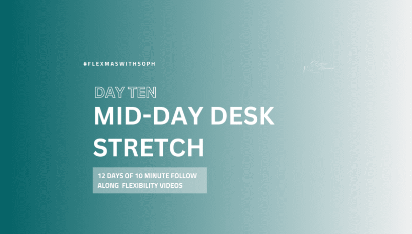 Day 10: Mid Day Desk Stretch Day 10: Mid Day Desk Stretch