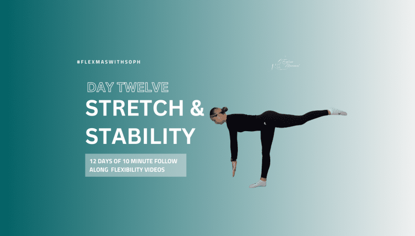 Day 12: Stretch & Stability Day 12: Stretch & Stability