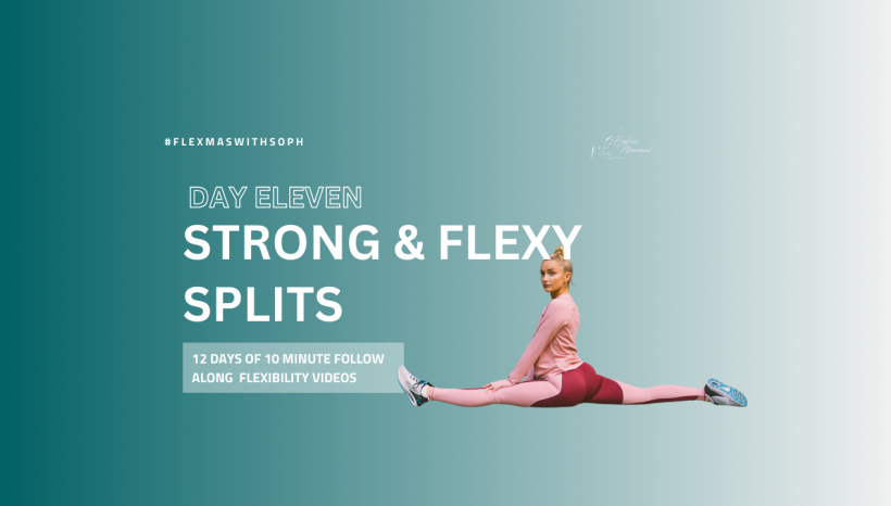 Day 11: Strong & Flexy Splits