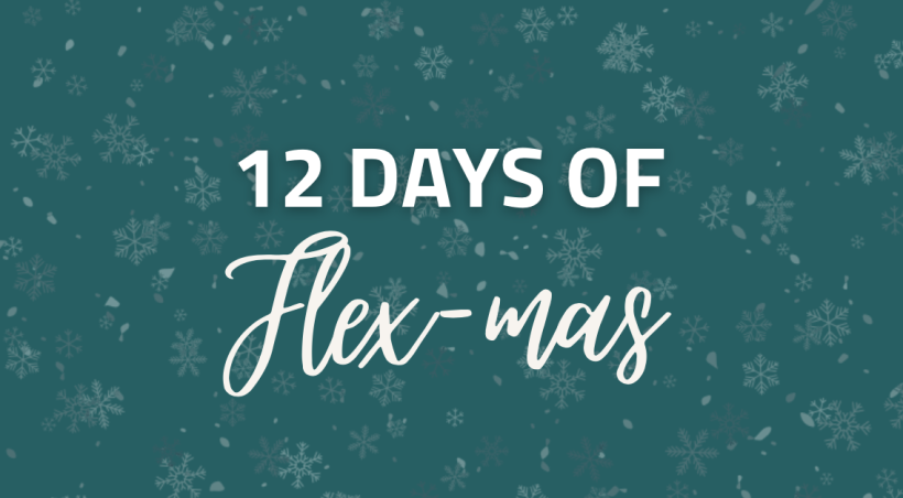 12 Days of Flex-mas